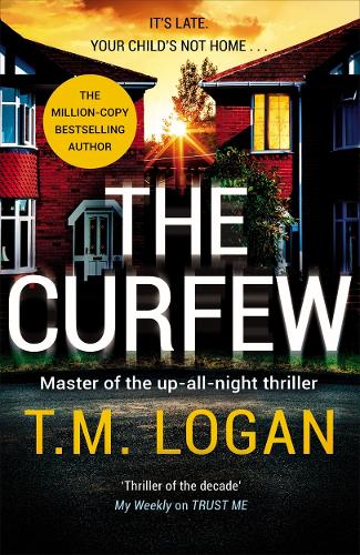 The Curfew: The instant Sunday Times bestselling thriller from the author of The Holiday, now a major NETFLIX drama