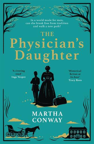 The Physician's Daughter: The perfect captivating historical read