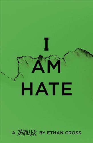 I Am Hate (The Ackerman Thrillers): 5