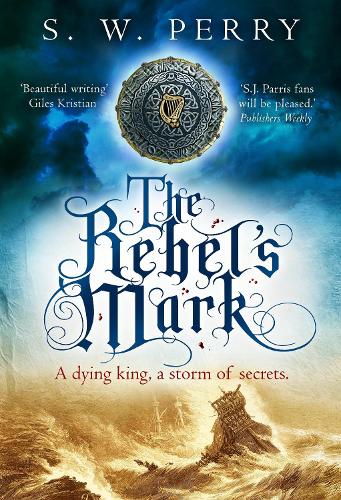 The Rebel's Mark (The Jackdaw Mysteries, 5)
