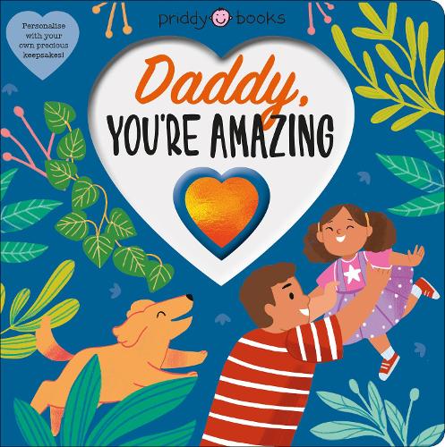 Daddy You're Amazing (UK Edition) (With Love)