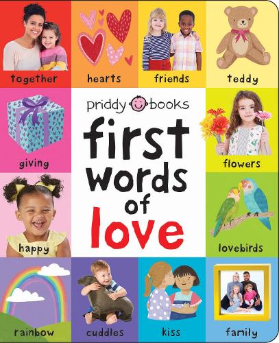 First Words of Love (First 100 Soft To Touch) UK Edition