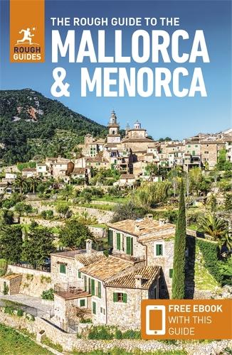 The Rough Guide to Mallorca & Menorca (Travel Guide with Free eBook) (Rough Guides Main Series)