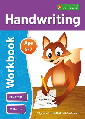 KS1 Handwriting Workbook for Ages 5-7 (Years 1 - 2) Perfect for learning at home or use in the classroom (Foxton Skills Builders)