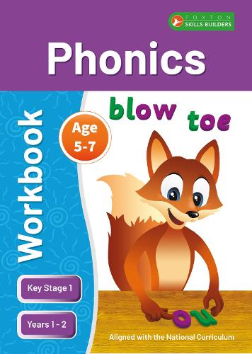 KS1 Phonics Workbook for Ages 5-7 (Years 1 - 2) Perfect for learning at home or use in the classroom (Foxton Skills Builders)