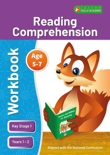 KS1 Reading Comprehension Workbook for Ages 5-7 (Years 1 - 2) Perfect for learning at home or use in the classroom (Foxton Skills Builders)