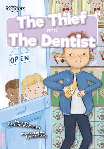 Thief and The Dentist (BookLife Readers)