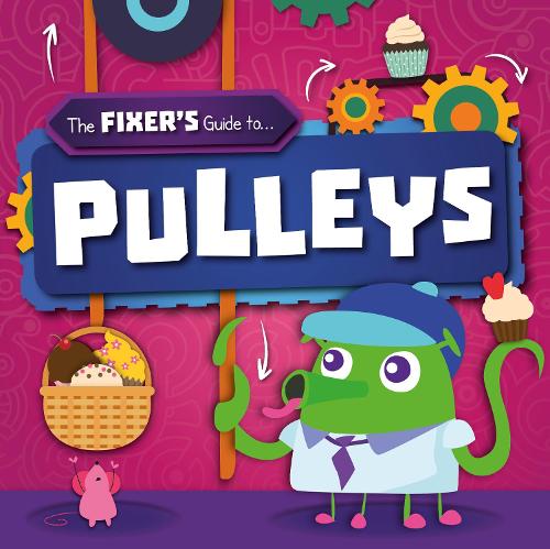 Pulleys (The Fixer's Guide to)