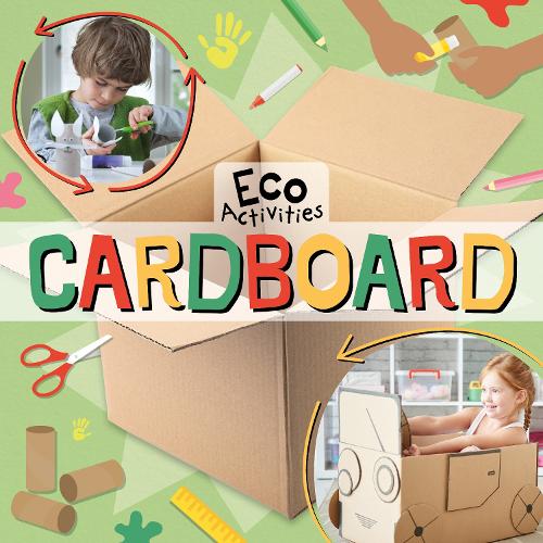 Cardboard (Eco Activities)