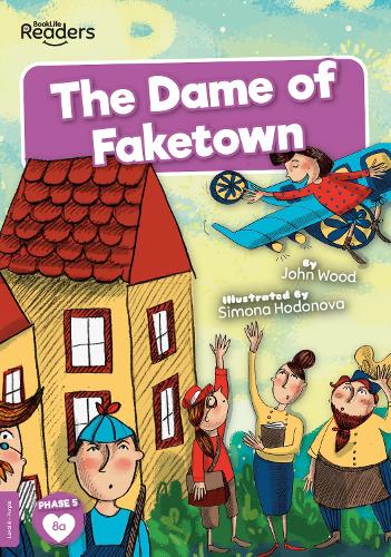 The Dame of Faketown (BookLife Readers)