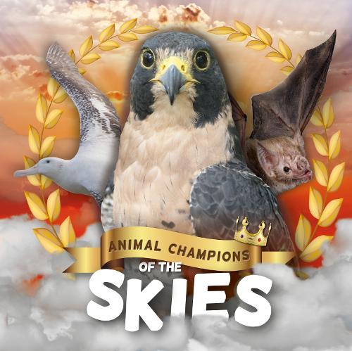 Skies (Animal Champions of the)
