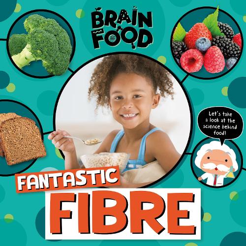 Fantastic Fibre (Brain Food)