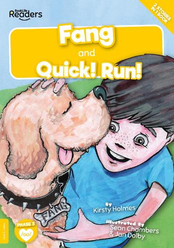 Fang and Quick! Run! (BookLife Readers)