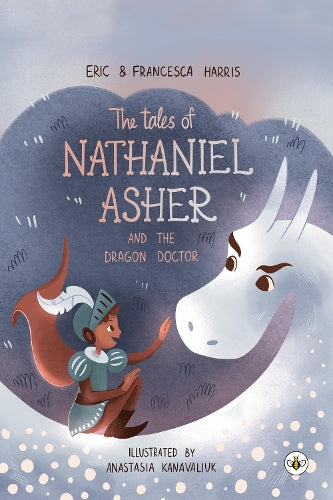 The Tales Of Nathaniel Asher: and the Dragon Doctor