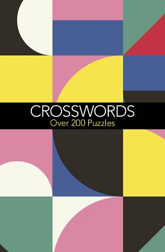 Crosswords: Over 200 Puzzles (304pp royal paperbacks)