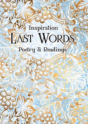 Last Words: Poetry & Readings (Verse to Inspire)