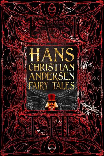 Hans Christian Andersen Fairy Tales: Classic Tales (Gothic Fantasy)