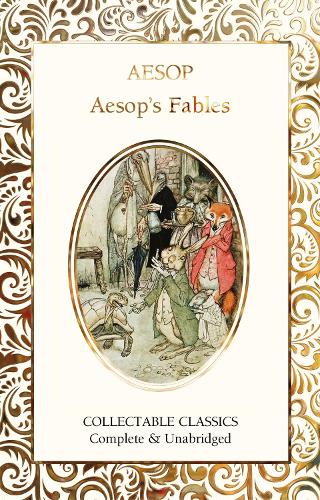 Aesop's Fables (Flame Tree Collectable Classics)
