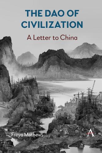 The Dao of Civilization: a Letter to China (Anthem Impact)