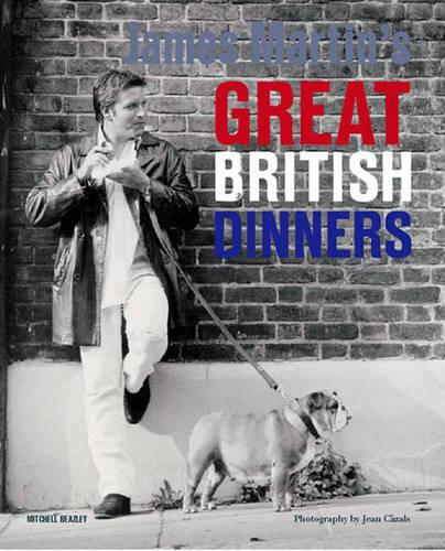 James Martin's Great British Dinners