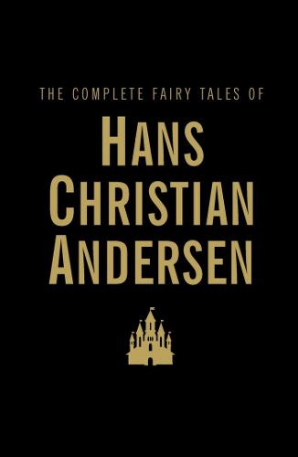 Complete Andersen's Fairy Tales (Wordsworth Library Collection)