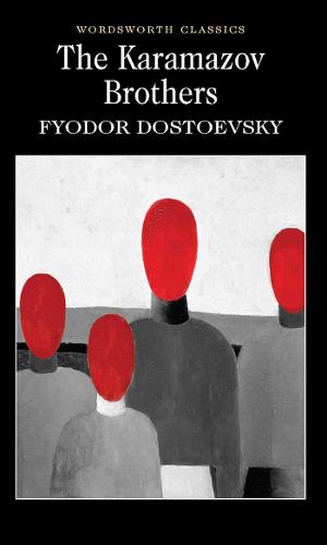 The Karamazov Brothers (Wordsworth Classics)