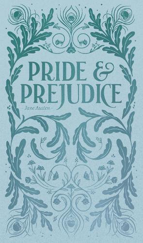 Pride and Prejudice (Wordsworth Luxe Collection)