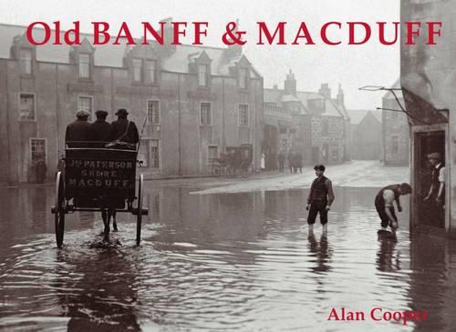 Old Banff and Macduff