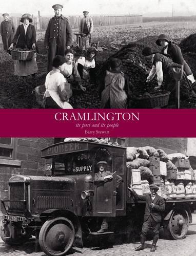 Cramlington its Past and its Present