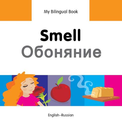 Smell (EnglishRussian) (My Bilingual Books)