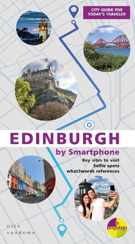 Edinburgh by Smartphone (In Easy Steps city guidebooks)