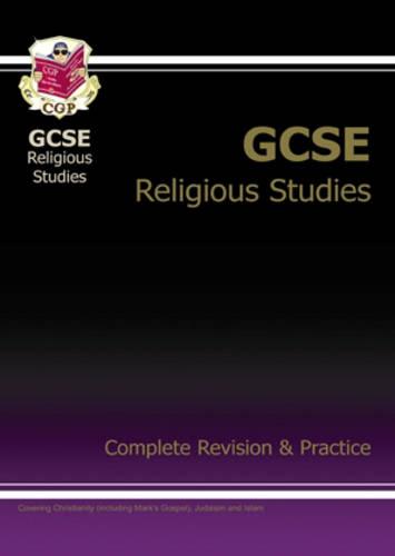 GCSE Religious Studies Complete Revision & Practice (Complete Revision & Practice Guide)