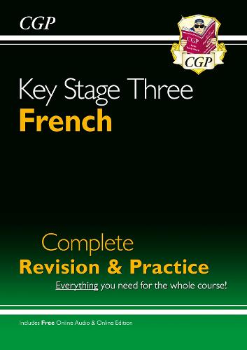 KS3 French Complete Revision and Practice with Audio CD: Complete Revision and Practise (Complete Revision & Practice)