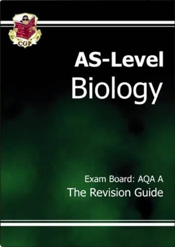 AS-Level Biology Revision Guide (AQA A) (AS Biology)