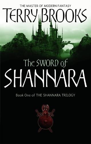 The Sword of Shannara: Shannara 1 (Shannara Series)