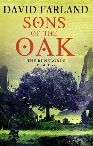 Sons Of The Oak: Book Five of the Runelords (Runelords S.)