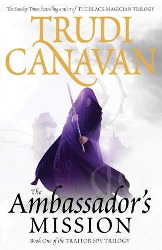The Ambassador's Mission: The Traitor Spy Trilogy, Book 1