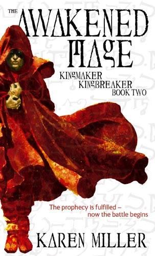The Awakened Mage: Kingmaker, Kingbreaker Book 2