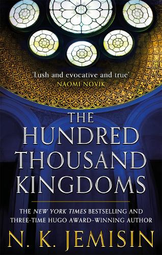 The Hundred Thousand Kingdoms: Book One of the Inheritance Trilogy (Inheritance Trilogy 1)
