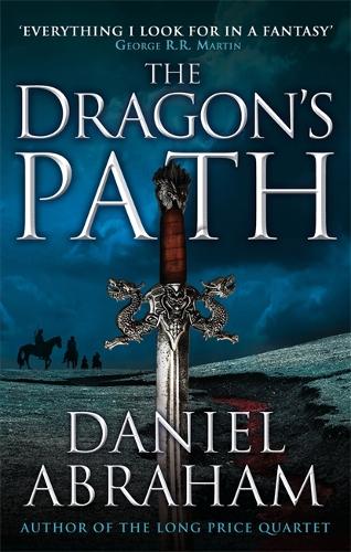 The Dragon's Path: Book One of The Dagger and the Coin