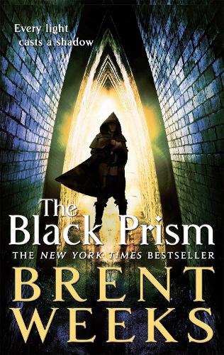 The Black Prism: Lightbringer: book 1 (Lightbringer Trilogy)