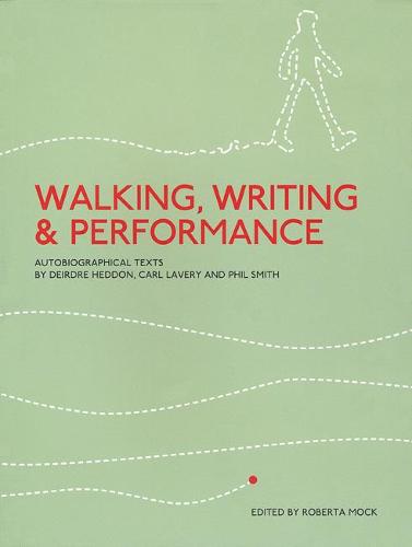 Walking, Writing and Performance