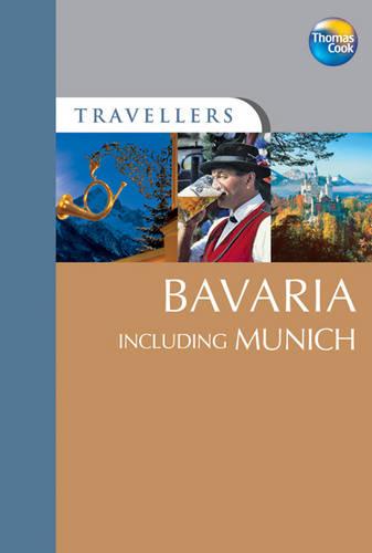 Bavaria Including Munich (Travellers) (Travellers)