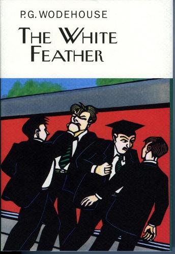 The White Feather (Everymans Library Classics)