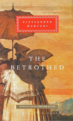 The Betrothed (Everymans Library)