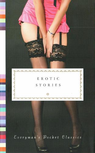 Erotic Stories (Everyman's Library POCKET CLASSICS)