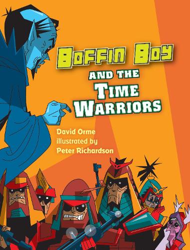 Boffin Boy and the Time Warriors