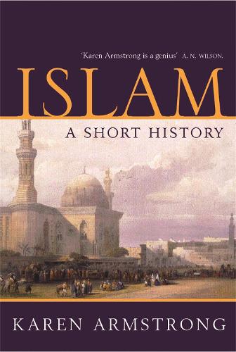 Islam: A Short History (Universal History)