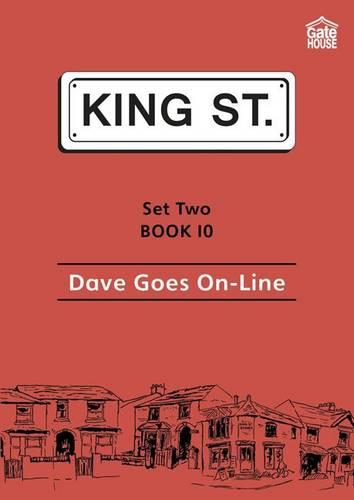 Dave Goes on-Line: Set 2: Book 10 (King Street Readers)