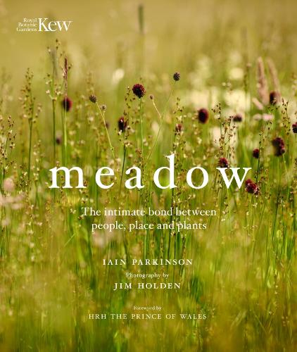 Meadow: The intimate bond between people, place and plants